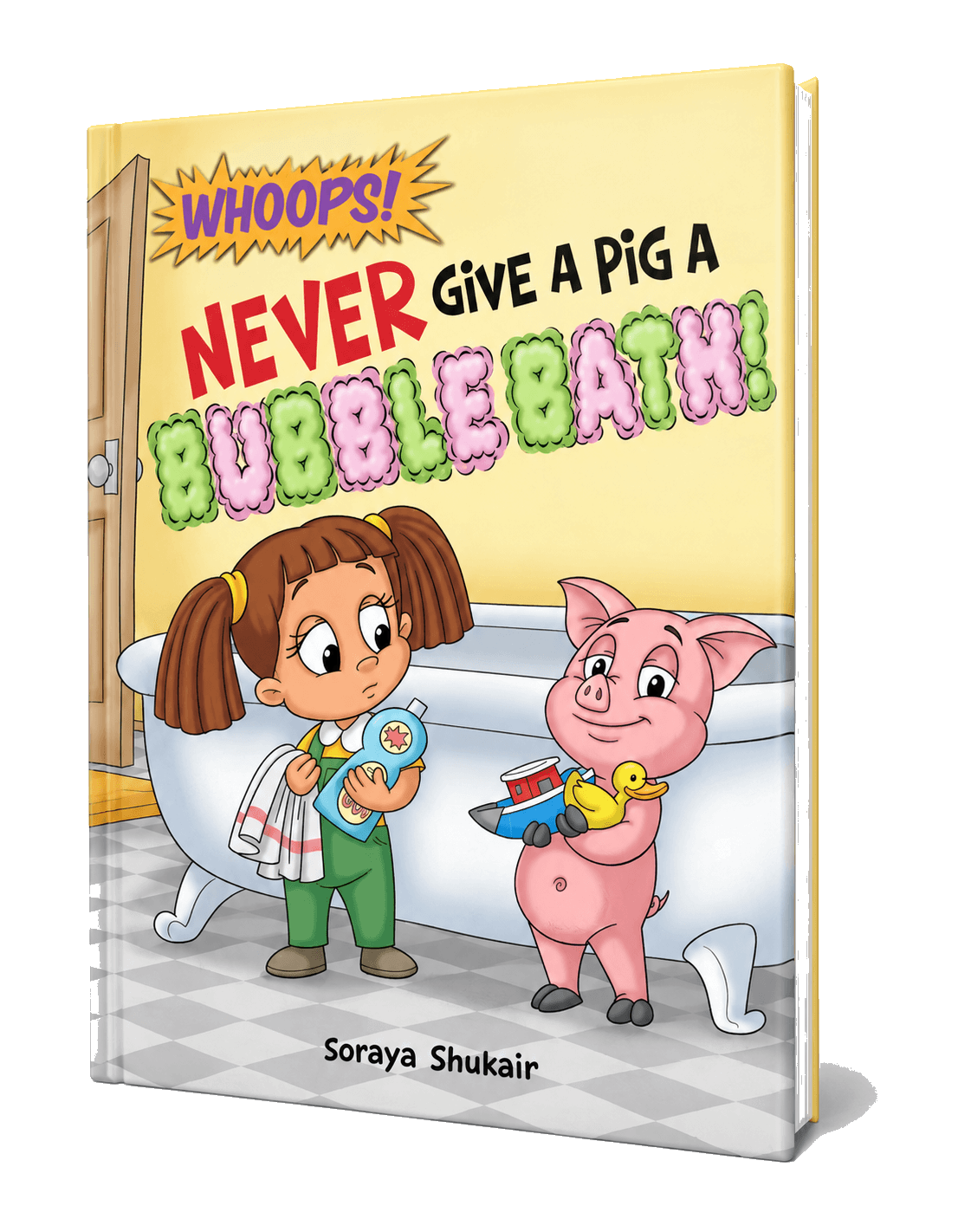 Never Give a Pig a Bubble Bath! book cover